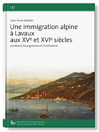 Une immigration alpine à Lavaux aux XVe et XVIe siècles. Publié le 22/05/12